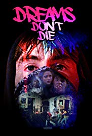 Dreams Dont Die (1