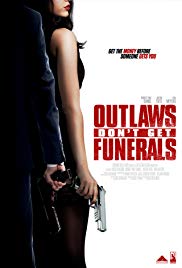 Outlaws Dont Get F