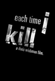 Each Time I Kill (