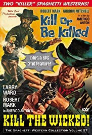Kill the Wicked! (