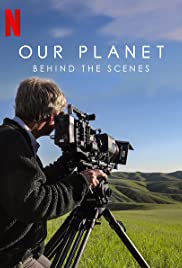 Our Planet: Behind