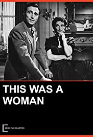 This Was a Woman (