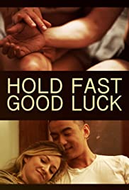Hold Fast, Good Lu