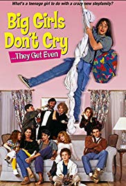 Big Girls Dont Cry... They Get Even (1991) Poster