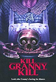 Kill, Granny, Kill