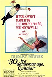30 Is a Dangerous 