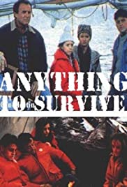 Anything to Surviv