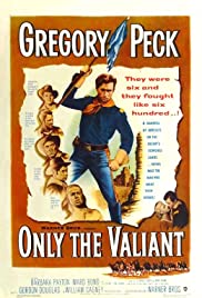 Only the Valiant (