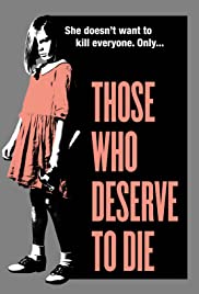 Those Who Deserve 
