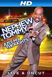 Nephew Tommy: Just