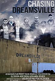 Chasing Dreamsvill