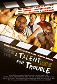 A Talent for Troub