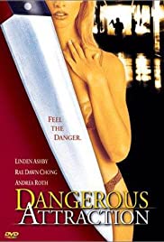Dangerous Attracti