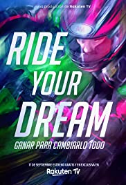 Ride Your Dream (2