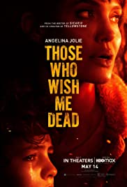 Those Who Wish Me 