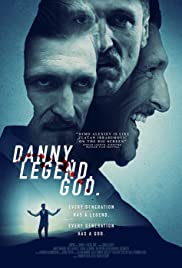 Danny. Legend. God