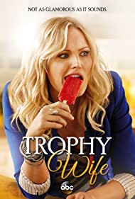 Trophy Wife (2013-