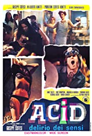 Acid Delirium of t