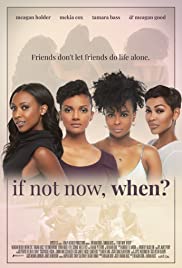 If Not Now, When? 