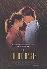The Crude Oasis (1