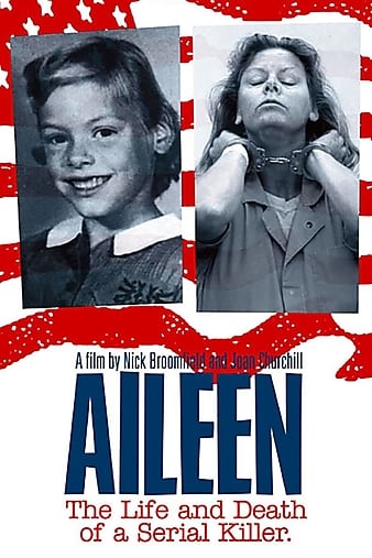 Aileen: Life and D