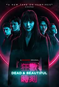 Dead & Beautiful (