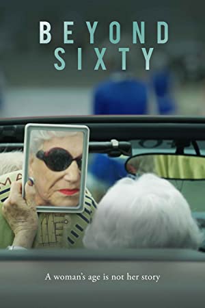 Beyond Sixty (2021