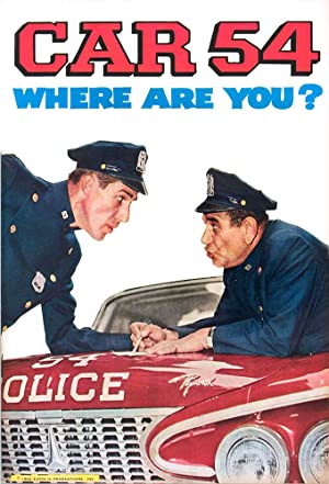 Car 54, Where Are 