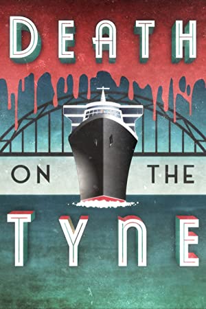 Death on the Tyne 