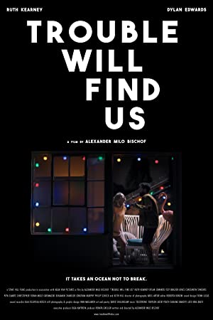 Trouble Will Find 