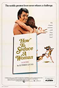 How to Seduce a Wo