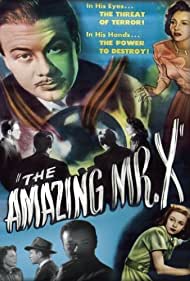 The Amazing Mr X (
