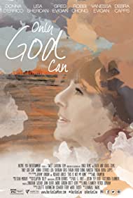 Only God Can (2015