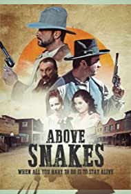 Above Snakes (2020