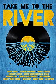 Take Me to the Riv