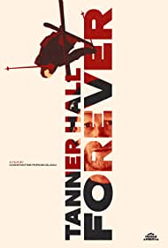 Tanner Hall Foreve