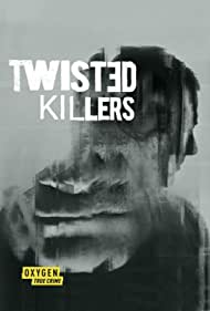 Twisted Killers (2