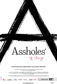 Assholes A Theory 