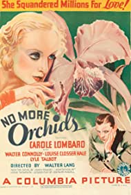 No More Orchids (1