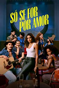 Only for Love (202