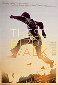 These Birds Walk (