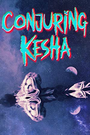 Conjuring Kesha (2