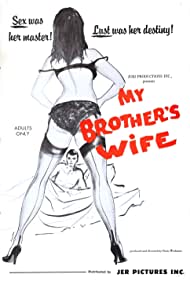 My Brothers Wife (