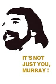 Its Not Just You, 