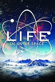 Life in Outer Spac