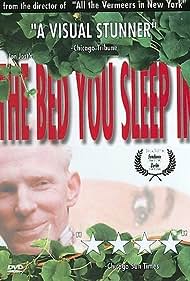 The Bed You Sleep 