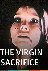 The Virgin Sacrifi