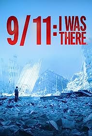 911 I Was There (2