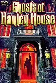 Ghosts of Hanley H