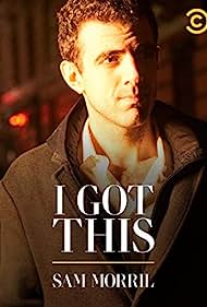 Sam Morril I Got T
